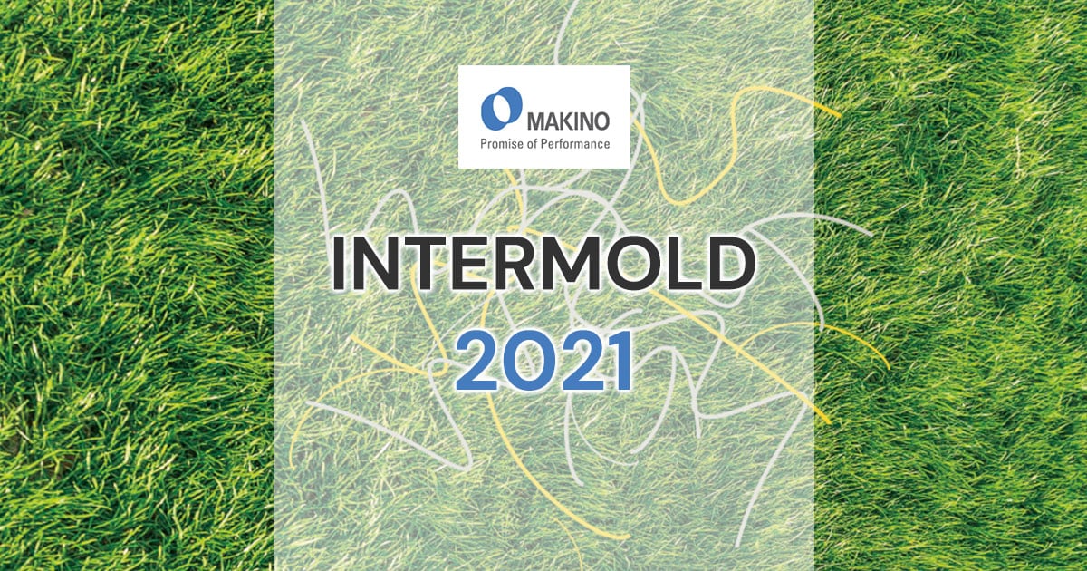 INTERMOLD2021 特設サイト | 株式会社牧野フライス製作所